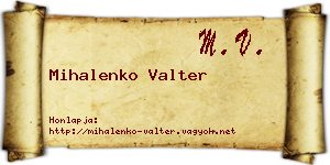 Mihalenko Valter névjegykártya